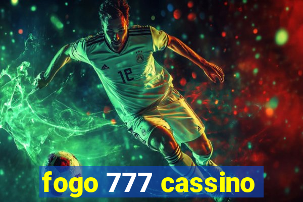 fogo 777 cassino